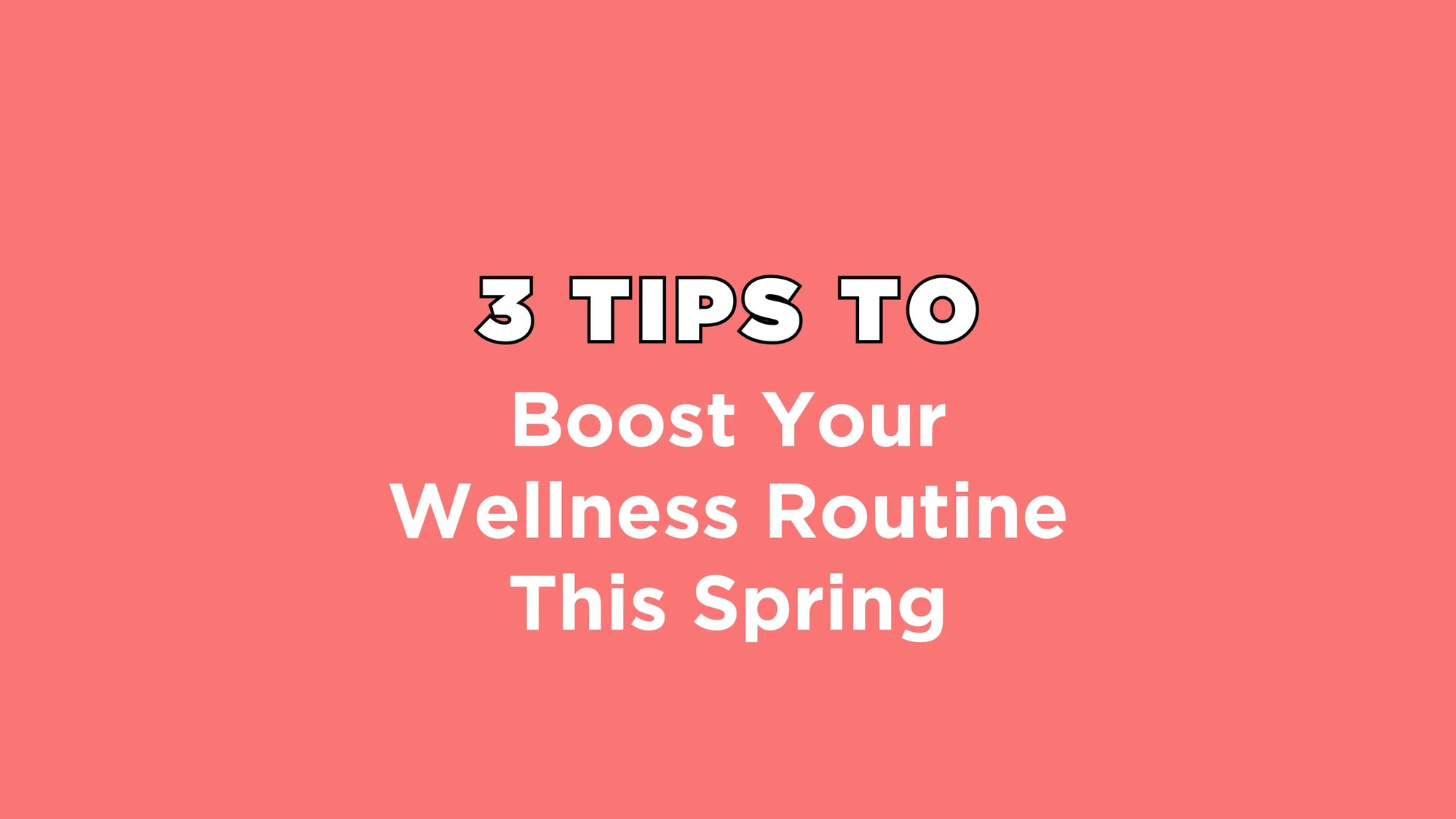 3 Tips To Boost Your Wellness Routine This Spring Oat of the Ordinary